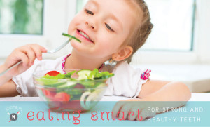 Read more about the article Eating Smart for Strong and Healthy Teeth