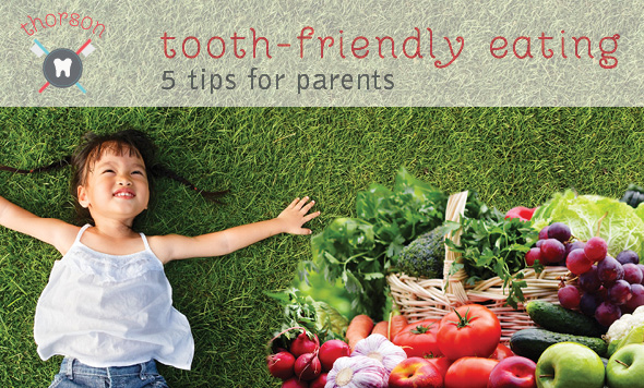 Read more about the article “Tooth-Friendly” Eating: 5 Tips For Parents